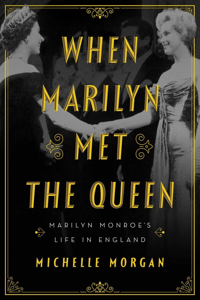 When Marilyn Met the Queen by Michelle Morgan