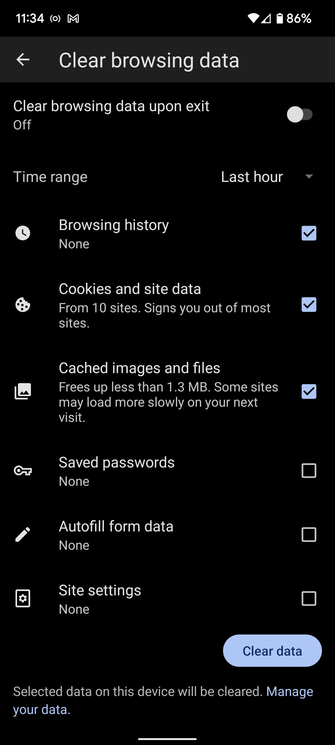 You can arrange to have all browsing data cleared on exit.