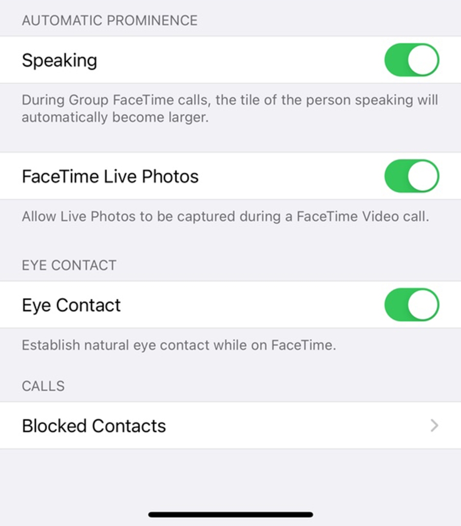Users were a bit unnerved by the fact that "Eye Contact" is turned on automatically.