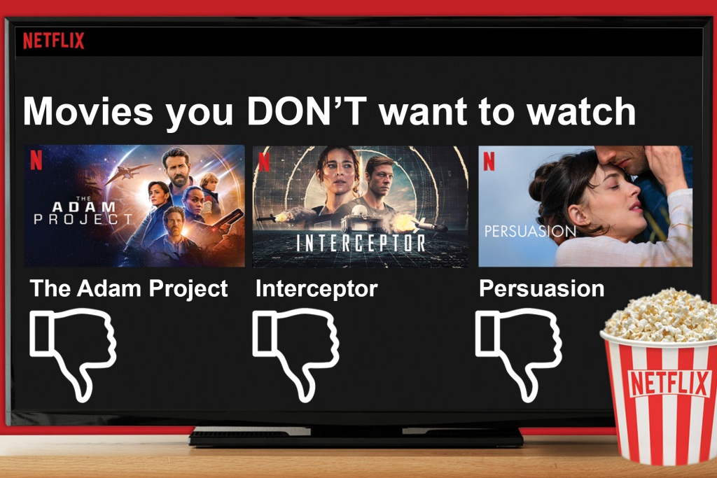 Netflix's "The Adam Project," "Interceptor," and "Persuasion."