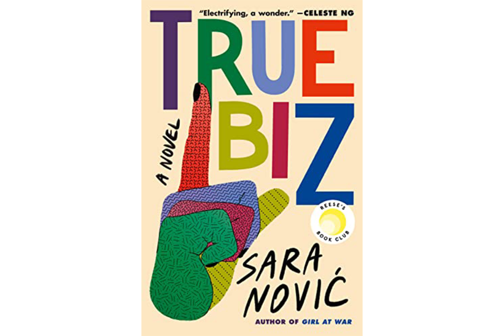 True Biz by Sara Novic