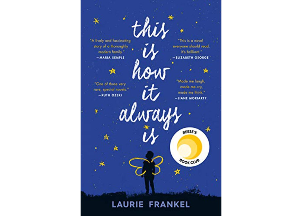 'This Is How It Always Is' by Laurie Frankel