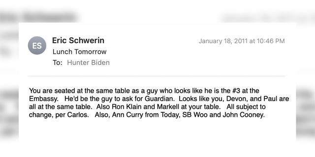 Eric Schwerin, Hunter Biden's business partner at the time, informed Hunter in a January 2011 email that he would be seated at the same table as the "#3 at the [Chinese] Embassy" and said the official would be "the guy to ask for Guardian."