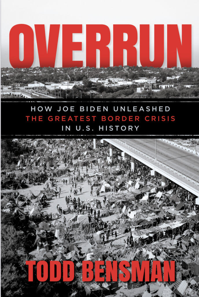 The cover of “Overrun: How Joe Biden Unleashed the Greatest Border Crisis in U.S. History.”