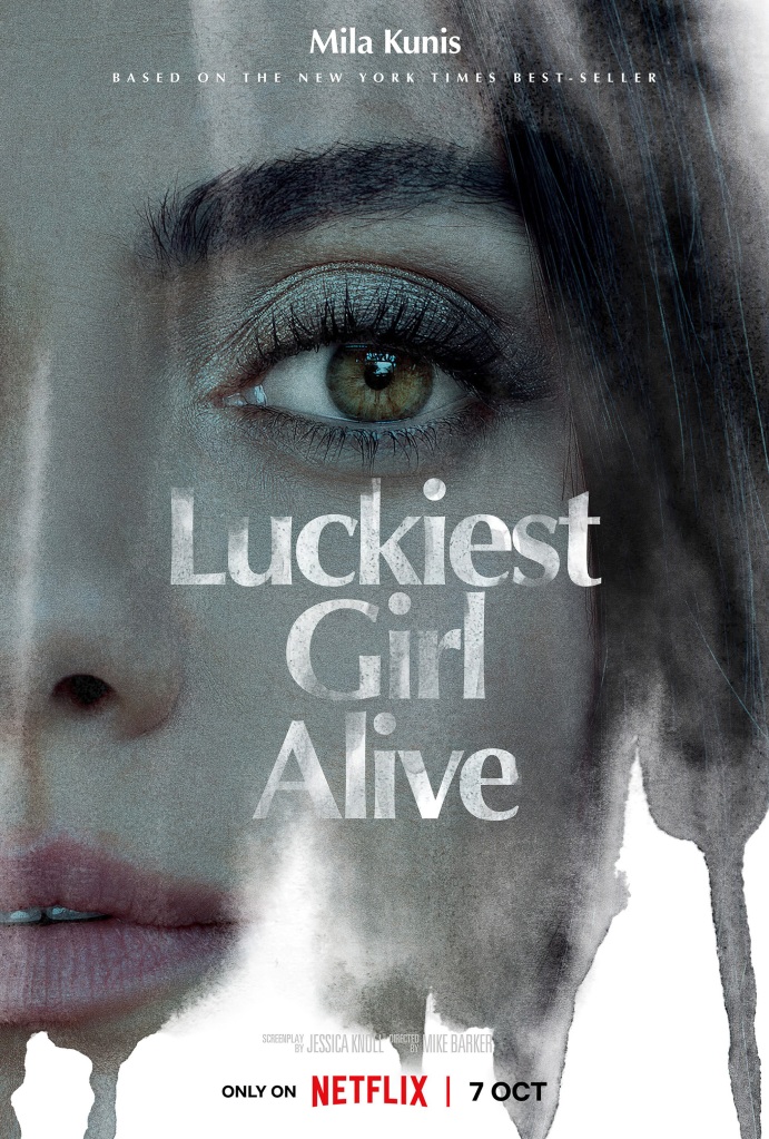 "The Luckiest Girl Alive" is based on Jessica Knoll's bestselling 2015 novel of the same name.