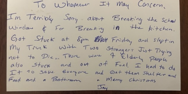 The man left a note explaining why he broke into the school and signed it, ‘Merry Christmas, Jay.’