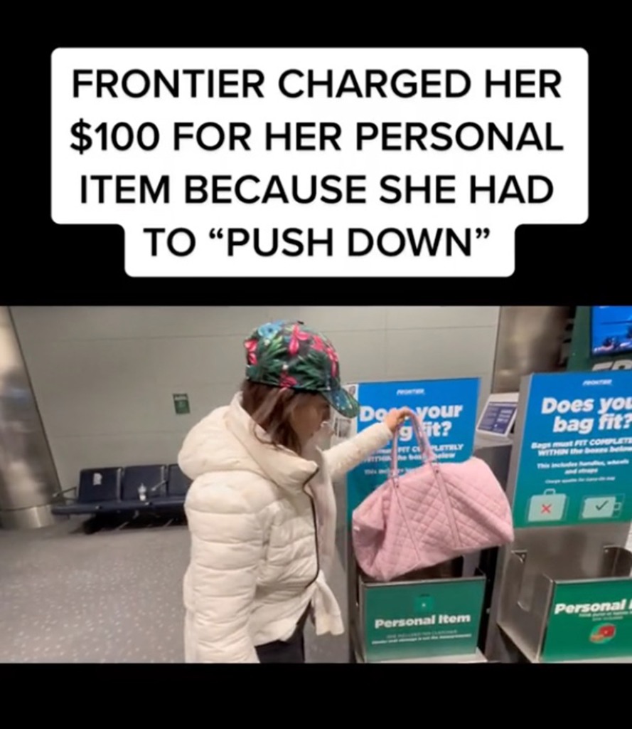 She claimed that the employee told her the bag wouldn't fit because she had to "push down."