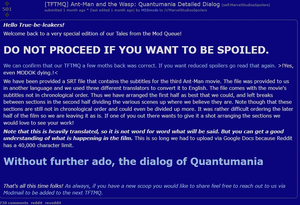 Disneyâs Marvel is trying to track down the identity of the person (or people) who allegedly released a 63-page transcript of dialogue from âAnt-Man and the Wasp: Quantumaniaâ online â one month before the filmâs theatrical premiere.
