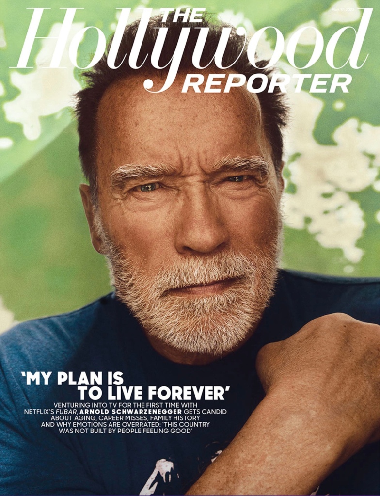 Arnold Schwarzenegger on the cover of the Hollywood Reporter.