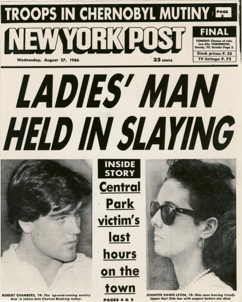 New York Post cover for Wednesday, August 27, 1986. Front page. Ladies Man Held In Slaying. Jennifer Dawn Levin. Robert Chambers Jr. 