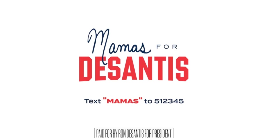 “'Mamas for DeSantis” is  the national version of a grassroots group she started in Florida.