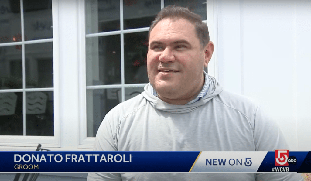 Donato Frattaroli, of South Boston, told WCVB that he and his fiance had gone to city hall to fill out their marriage forms on Thursday, just days ahead of their scheduled Aug. 31 ceremony.